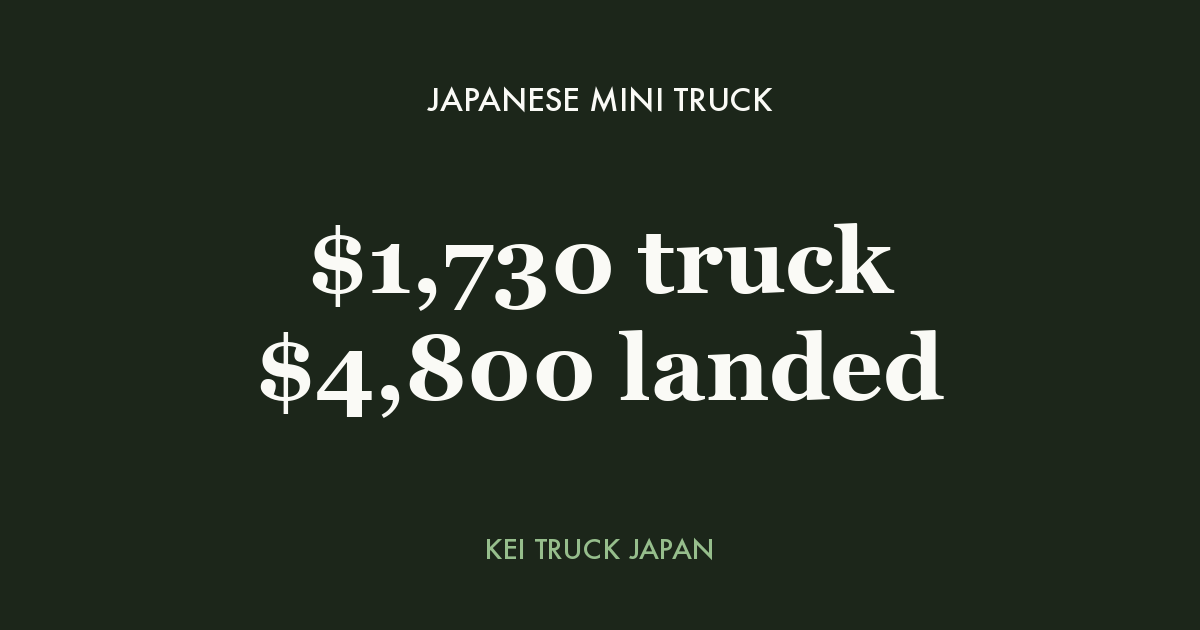 Japanese mini truck: $1,730 truck, $4,800 landed — Kei Truck Japan