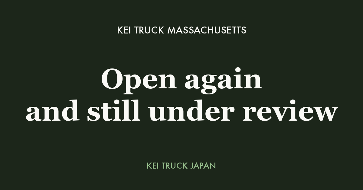 Kei truck Massachusetts - open again and still under review. Kei Truck Japan measured data card