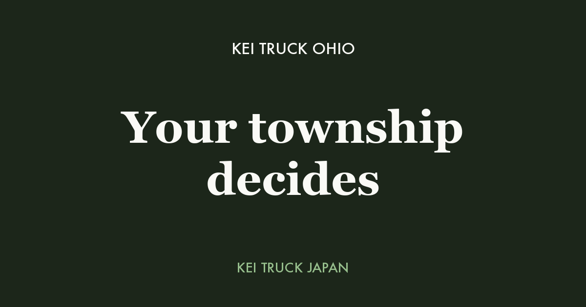 Kei truck Ohio - your township decides. Kei Truck Japan measured data card